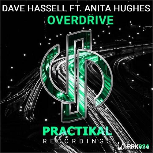 Dave Hassell Feat. Anita Hughes - Overdrive (2016)