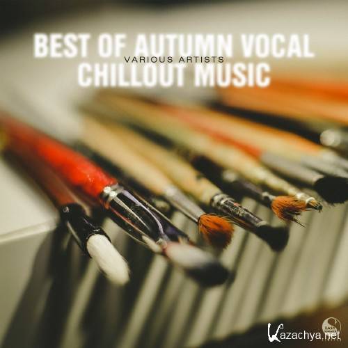 Best of Autumn Vocal Chillout Music (2016)