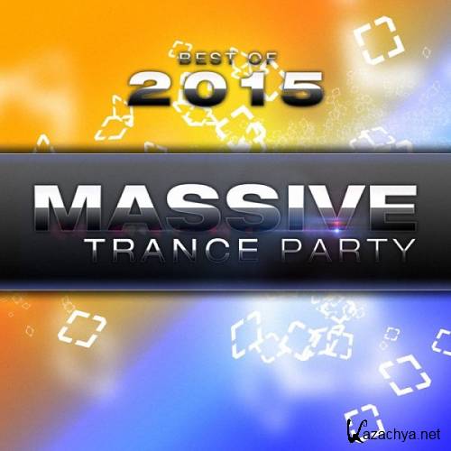 VA - Best Of Massive Trance Party (2015)