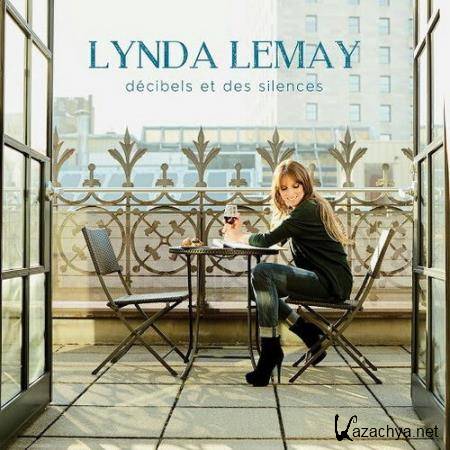 Lynda Lemay - Decibels et des silences (2016)