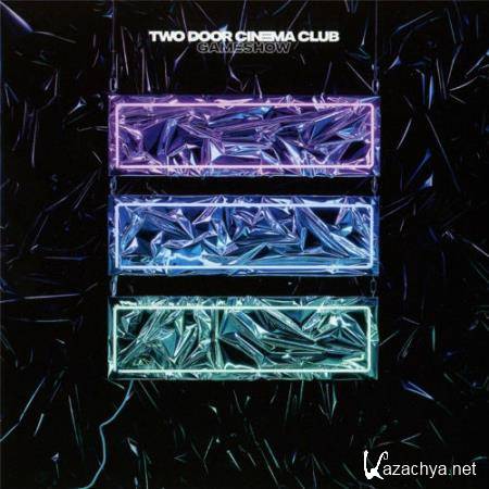Two Door Cinema Club - Gameshow (2016)