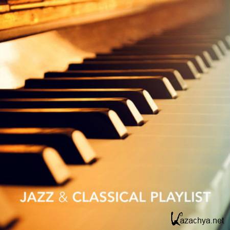 VA - Jazz and Classical Playlist (2016)