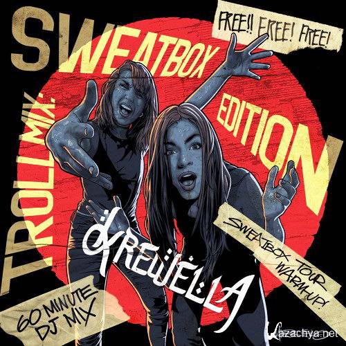 Krewella - Troll Mix Vol. 15: Sweatbox Edition (2016)