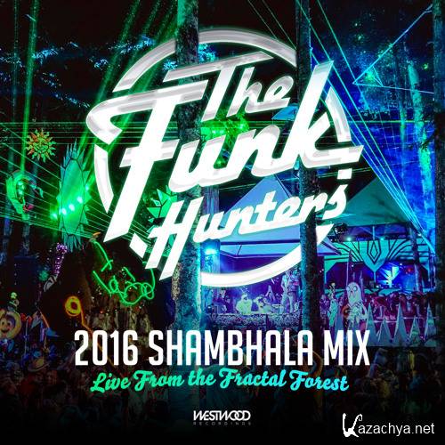 The Funk Hunters - 2016 Shambhala Mix (2016)