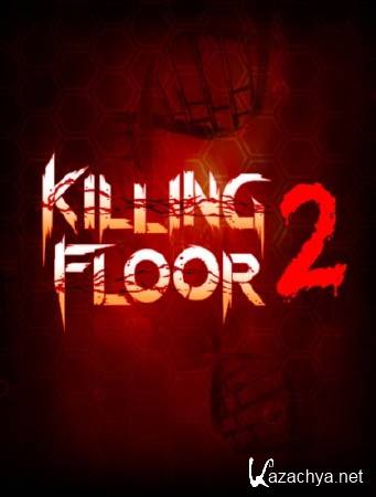 Killing Floor 2 (2016/RUS/ENG/RePack от VickNet)