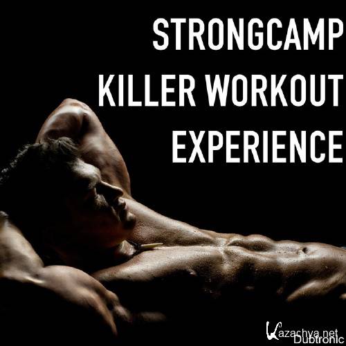 Strongcamp Killer Workout Experience (2016)
