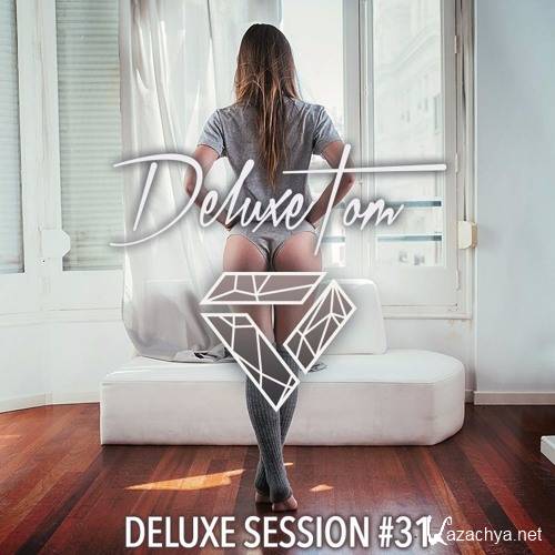 DeluxeTom - Deluxe Session #31 (2016)