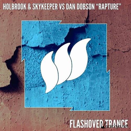 Holbrook & SkyKeeper vs. Dan Dobson - Rapture (2016)
