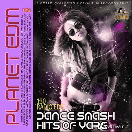 Dance Smash Hits Of Yare: Planet EDM (2016) 