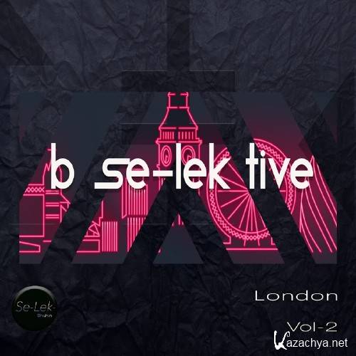 B Se-Lek Tive London, Vol. 2 (2016)