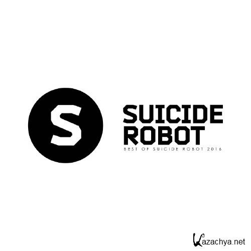 Best of Suicide Robot 2016 (2016)