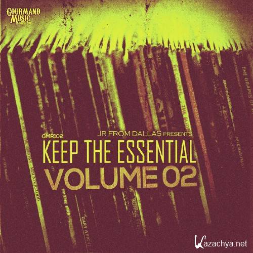 JR From Dallas presents Keep The Essential Vol.02 (2017)