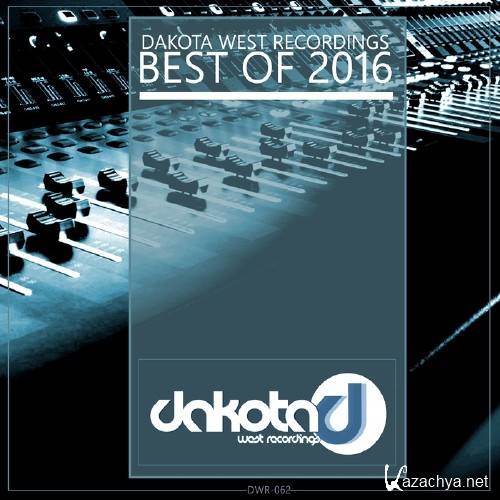 Dakota West Recordings: Best of 2016 (2017)