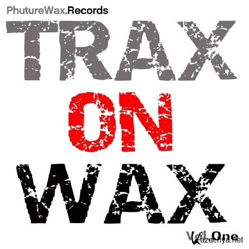 Trax On Wax, Vol. One (2017)