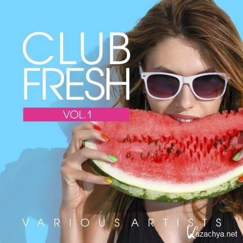 Club Fresh, Vol. 1 (2017)