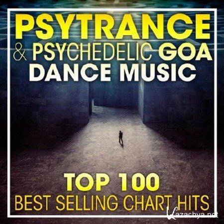 VA - Top 100 Psy Trance & Psychedelic Goa Dance Music (2017)