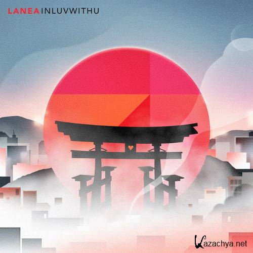 Lanea - Inluvwithu (2017)