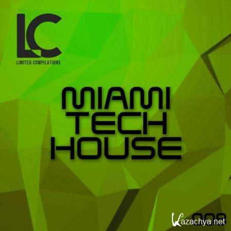 Miami Tech House 008 (2017)