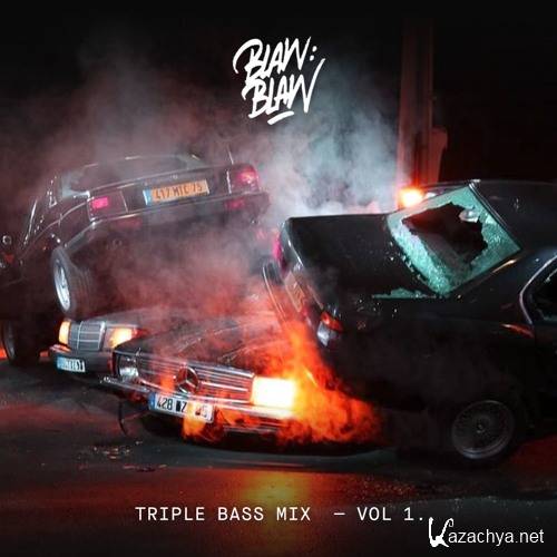 BLAW:BLAW - Triple Bass Mix Vol. 1 (2017)