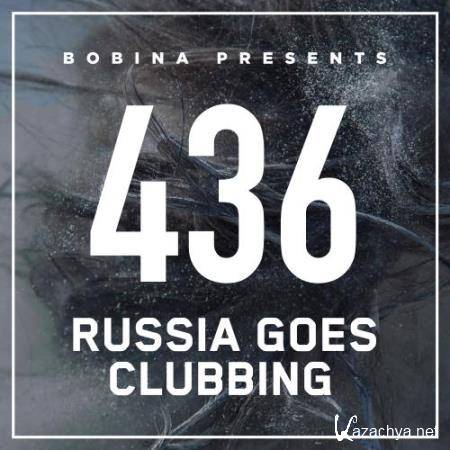 Bobina - Russia Goes Clubbing 436 (2017-02-18) 