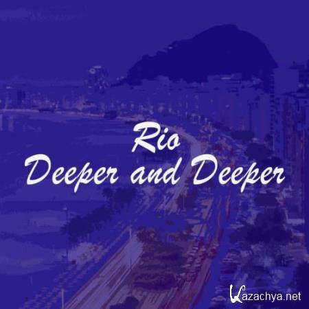 Rio Deeper and Deeper (2017)