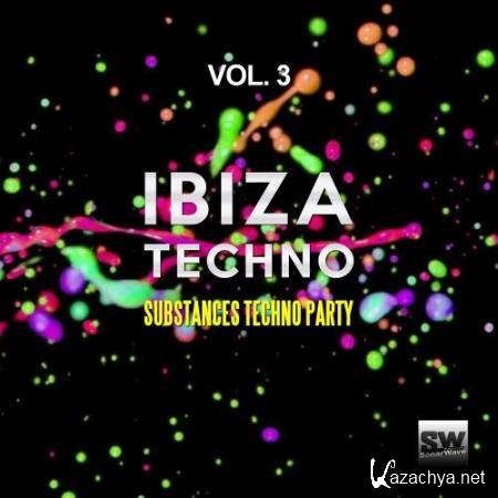 Ibiza Techno, Vol. 3 (Substances Techno Party) (2017)