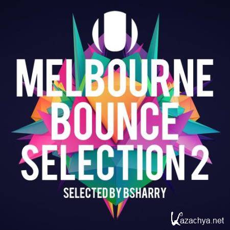 Melbourne Bounce Sound Selection, Vol. 2 (2017)