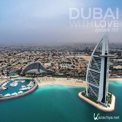Jack Belcher - From Dubai With Love 127 (2017)