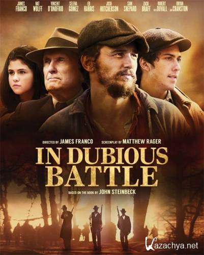    / In Dubious Battle (2016) WEB-DLRip/WEB-DL 720p/WEB-DL 1080p