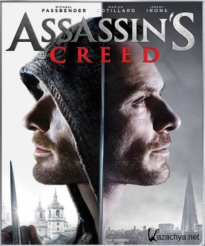   / Assassin's Creed (2016) HDTVRip / HDTV 720p / HDTV 1080p