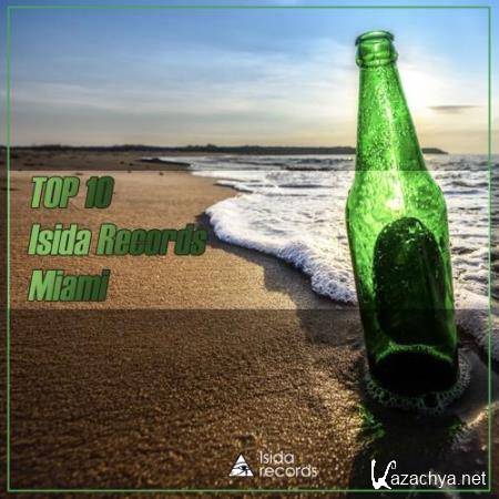 Top 10 Isida Records Miami  (2017)