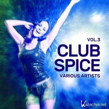 Club Spice, Vol. 3 (2017)
