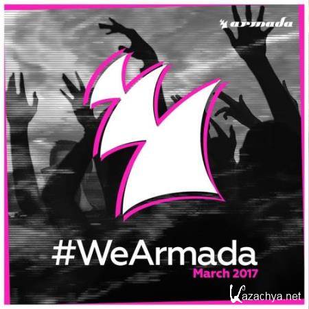 #WeArmada 2017-March (2017)