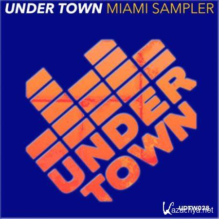 Under Town Miami Sampler (2017)