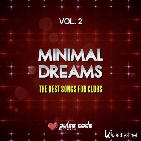 Minimal Dreams, Vol. 2 (The Best Songs for Clubs) (2017)