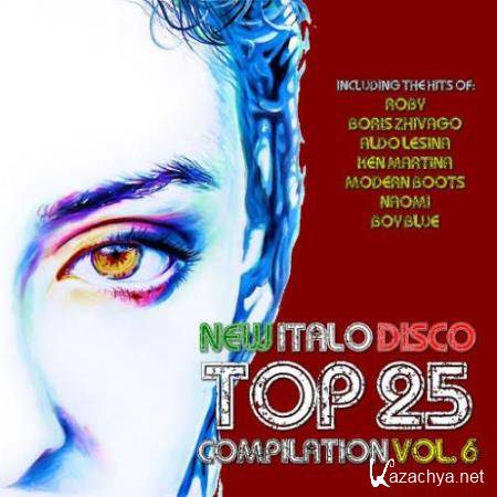 New Italo Disco Top 25 (Compilation Vol 6) (2017)