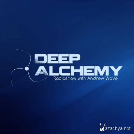 Andrew Wave & Martin Cloud - Deep Alchemy 057 (2017-03-25)