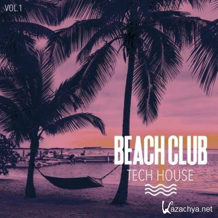 Beach Club Tech House, Vol. 1 (2017)