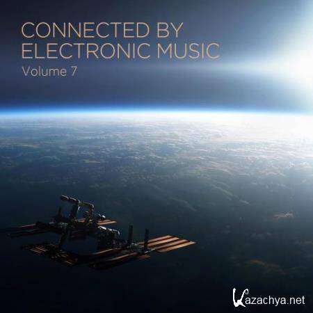 Connected by Electronic Music, Vol.7 (2017)