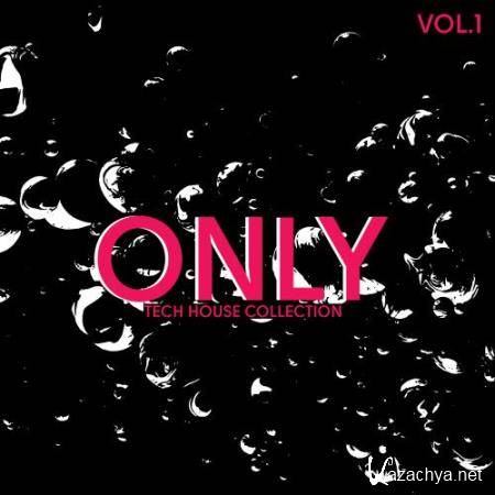 Only Tech House Collection, Vol. 1 (2017)