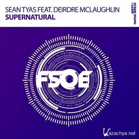 Sean Tyas Ft. Deirdre Mclaughlin - Supernatural (2017)