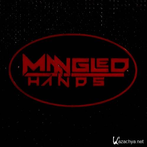 Mangled Hands - Erase You (2017)