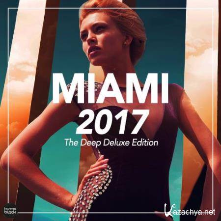 Miami 2017 - The Deep Deluxe Edition (2017)