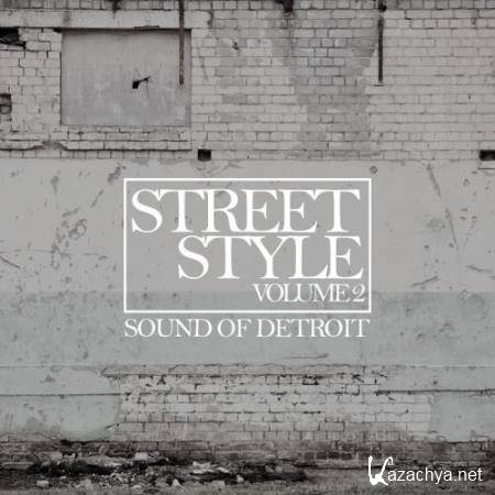 Street Style-Sound of Detroit, Vol. 2 (2017)