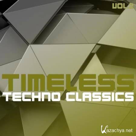 Timeless Techno Classics, Vol. 2 (2017)