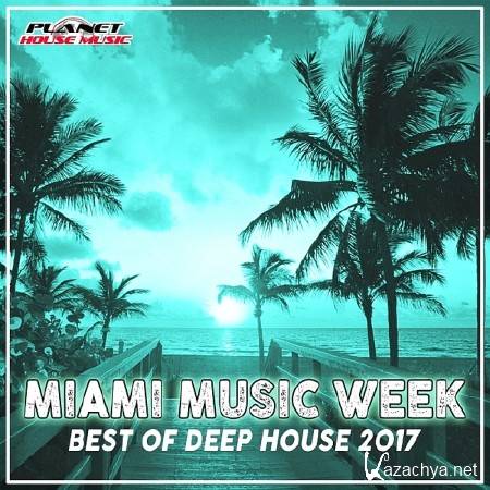 MIAMI MUSIC WEEK (DELUXE VERSION) (2017)