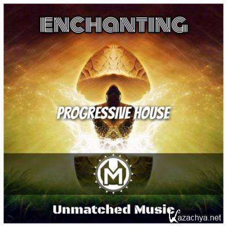 Enchanting Progressive House (2017)