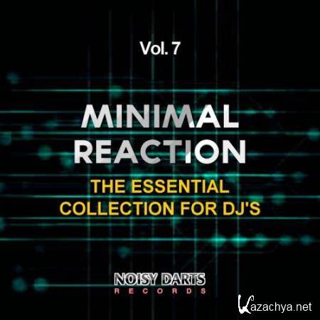 Minimal Reaction, Vol. 7 (The Essential Collection for DJ's) (2017)