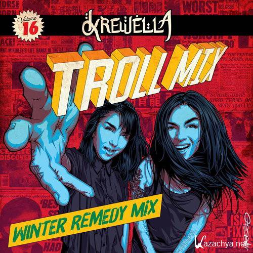 Krewella - Troll Mix Vol. 16 Winter Remedy (2017)