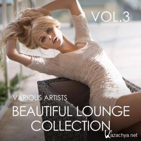 Beautiful Lounge Collection, Vol. 3 (2017)